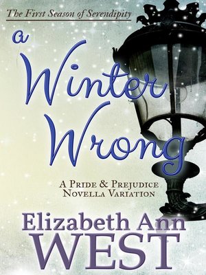 cover image of A Winter Wrong--A Pride and Prejudice Novella
